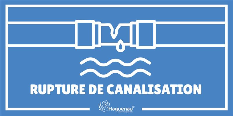 Rupture de canalisation