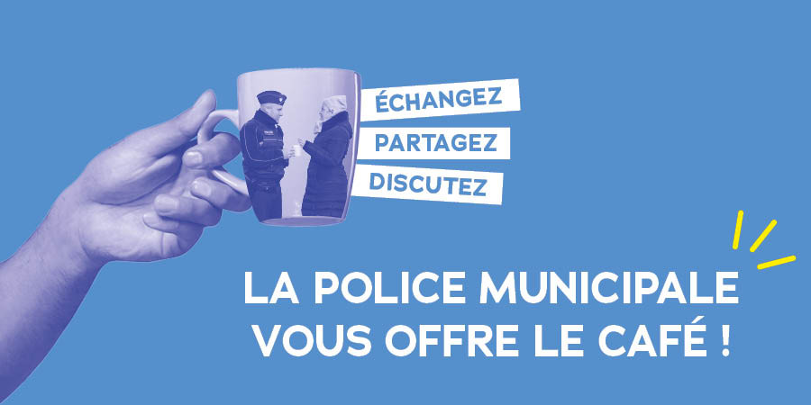  La Police Municipale vous offre le café !